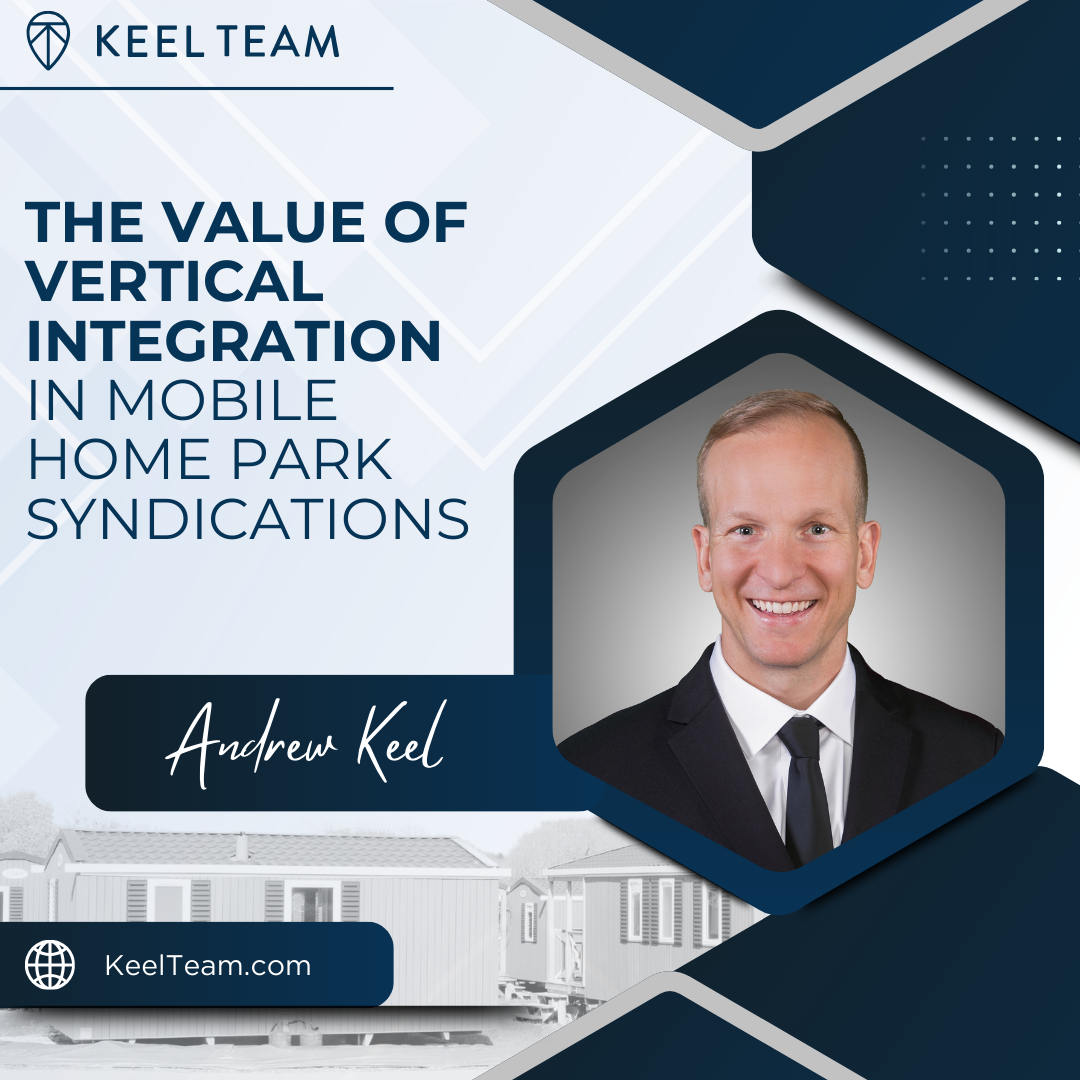 The Value of Vertical Integration in Mobile Home Park Syndications