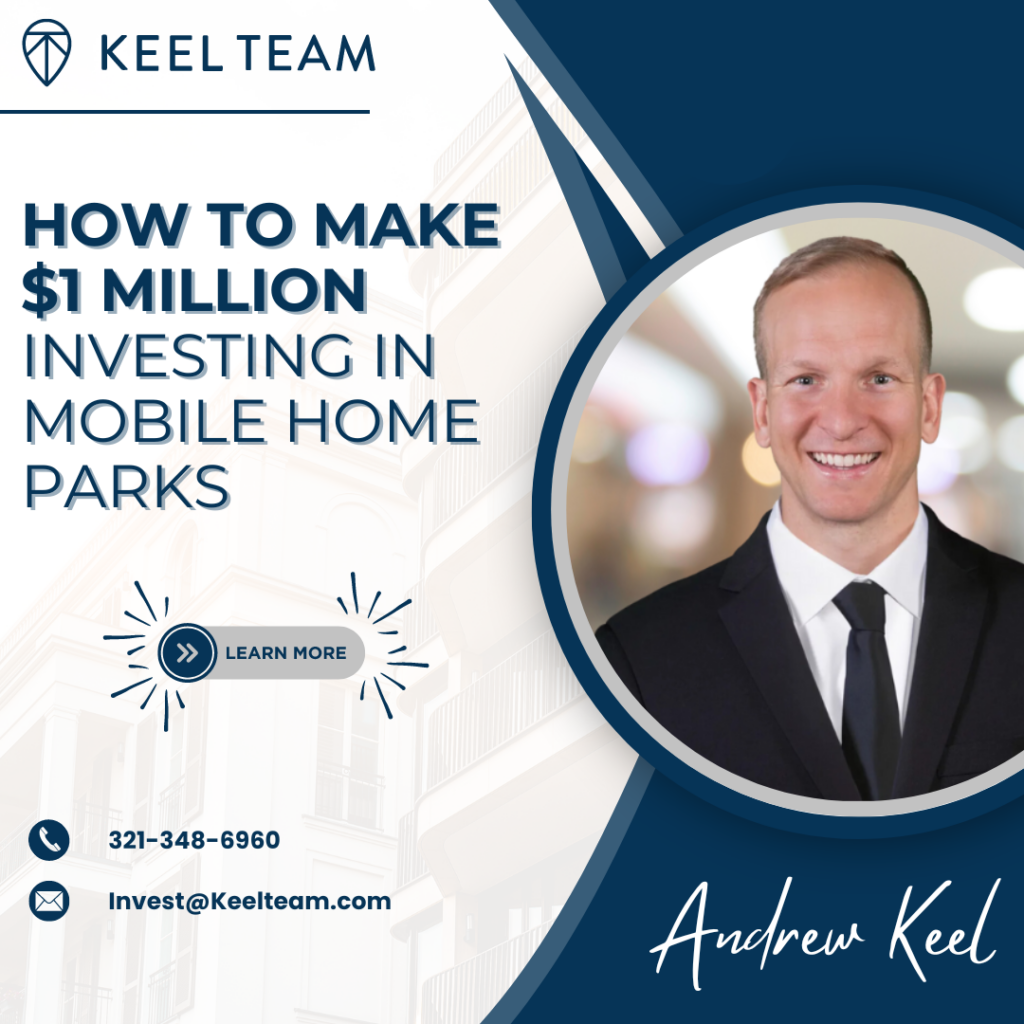 investing in mobile home parks with  Andrew Keel