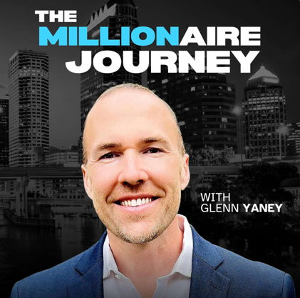 millionaire journey with Glenn Yaney