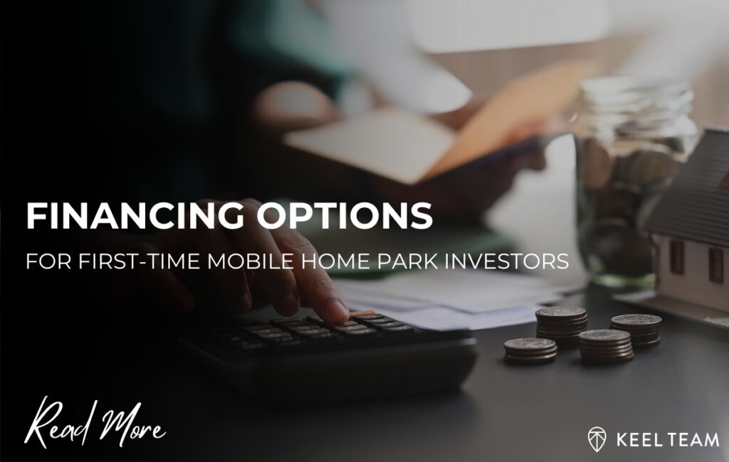 financing options for first time mobile home park investors