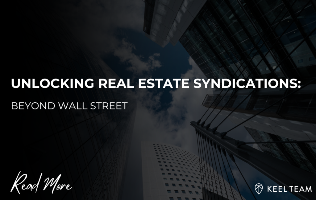 Unlocking Real Estate syndications beyond wall street