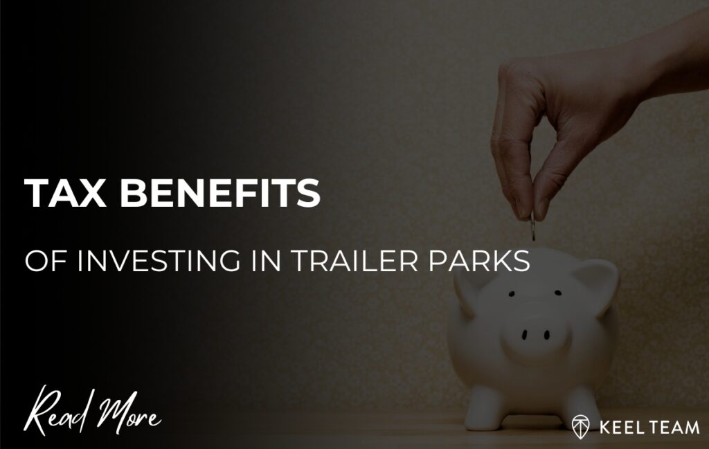 tax benefits of trailer park investing