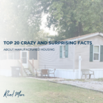 Top 20 Crazy and Surprising Facts About Manufactured Housing