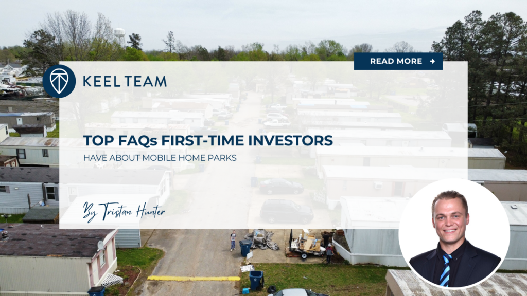 TOP FAQS FIRST TIME INVESTORS HAVE ABOUT MOBILE HOME PARKS