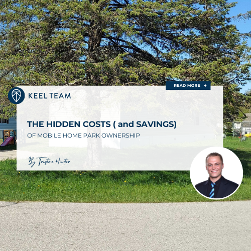 The Hidden Costs (and Savings) of Mobile Home Park Ownership | Keel ...