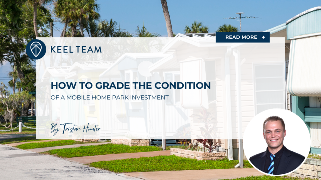 how to grade the condition of a mobile home park investment