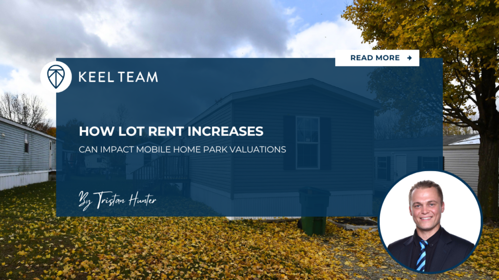 how lot rent increases impact mobile home park valuations