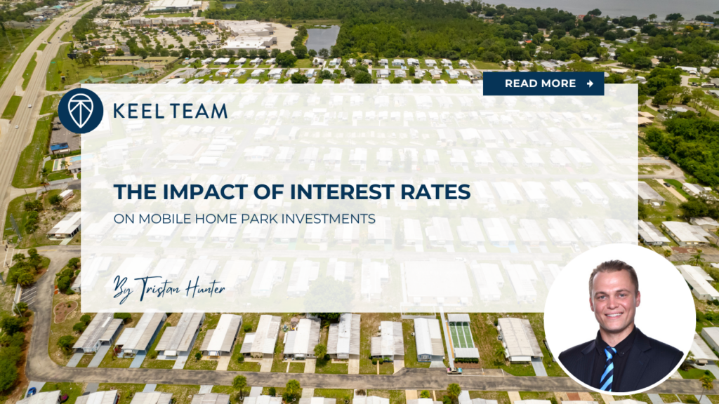 impact of interest rates on mobile home park investments