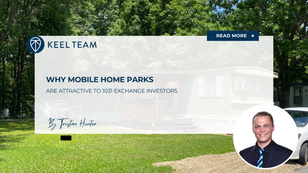 why mobile home parks are attractive to 1031 exchange investors 