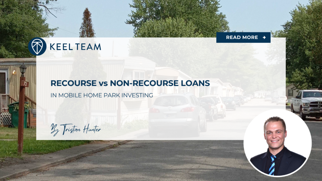 role of recourse vs non recourse loans in mobile home park investing