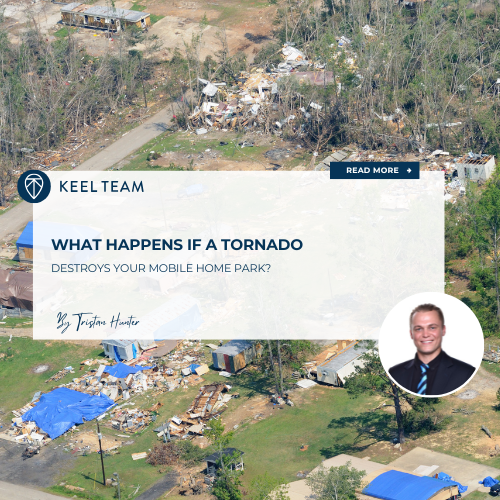 What Happens If a Tornado Destroys Your Mobile Home Park? | Keel Team ...