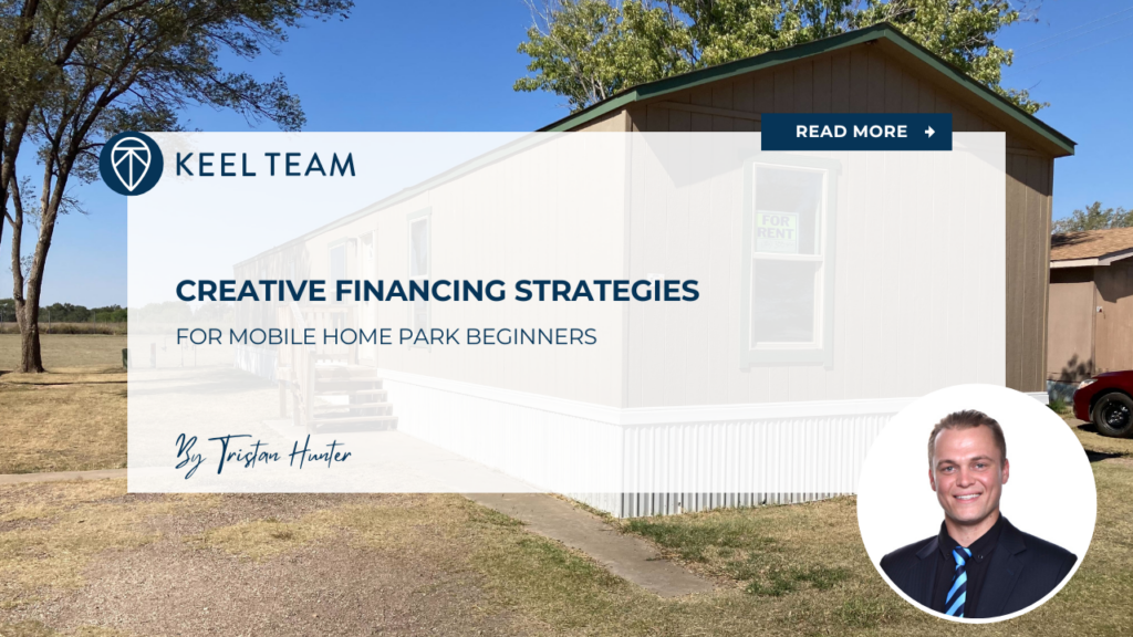 creative financing strategies for mobile home park beginners