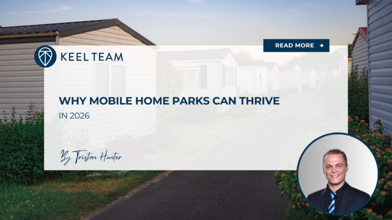 Why Mobile Home Parks Can Thrive in 2026 | Keel Team Real Estate ...