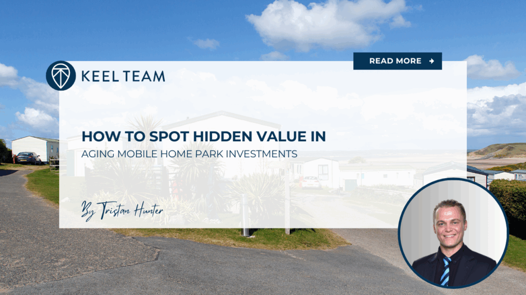 How to Spot Hidden Value in Aging Mobile Home Park Investments