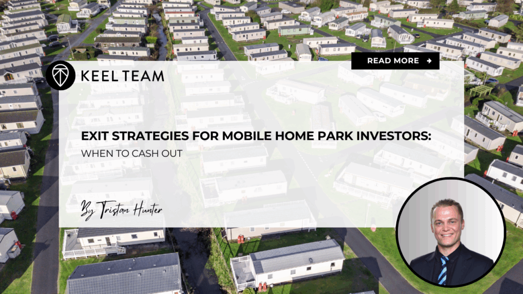 exit strategies for mobile home park investors When to cash out