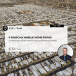 5 Reasons Mobile Home Parks Outperform Other Passive Real Estate Investments