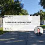 Mobile Home Park Valuations in High vs Low Interest Rate Environments