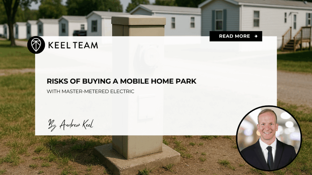Risks of Buying a Mobile Home Park with Mastered-Metered Electric
