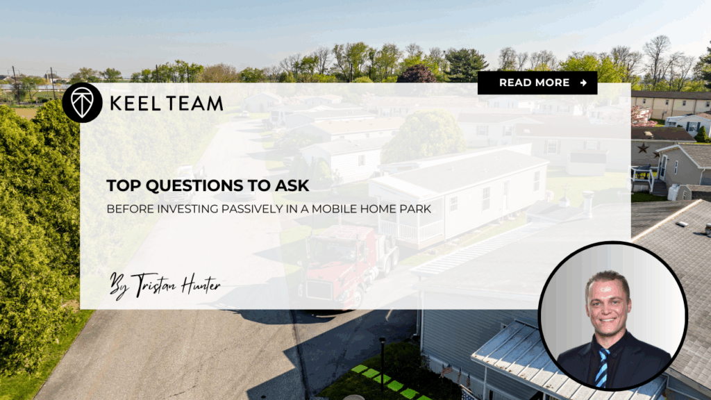 Top Questions to Ask Before Investing Passively in a Mobile Home Park