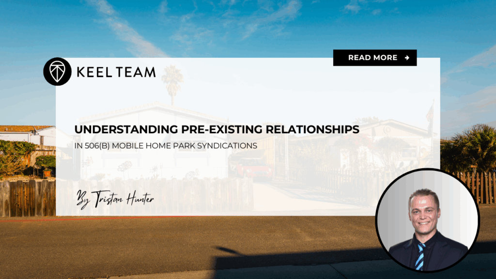 Understanding Pre-Existing Relationships in 506(b) Mobile Home Park Syndications