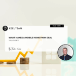 What Makes a Mobile Home Park Deal “Value-Add” 500x500