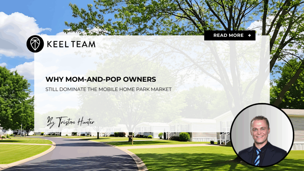 Why Mom-and-Pop Owners Still Dominate the Mobile Home Park Market