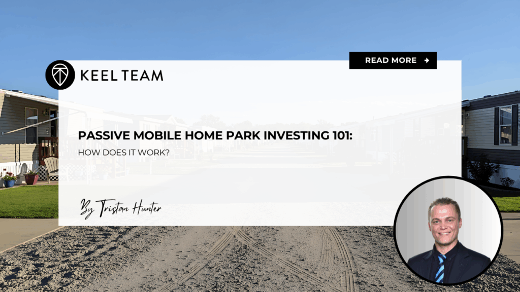 Passive Mobile Home Park Investing 101 How Does It Work