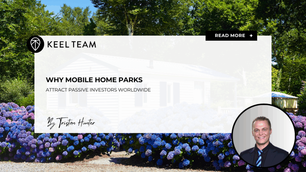 Why Mobile Home Parks Attract Passive Investors Worldwide