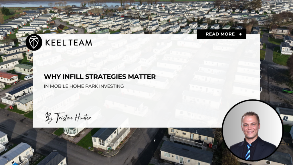 Why Infill Strategies Matter in Mobile Home Park Investing