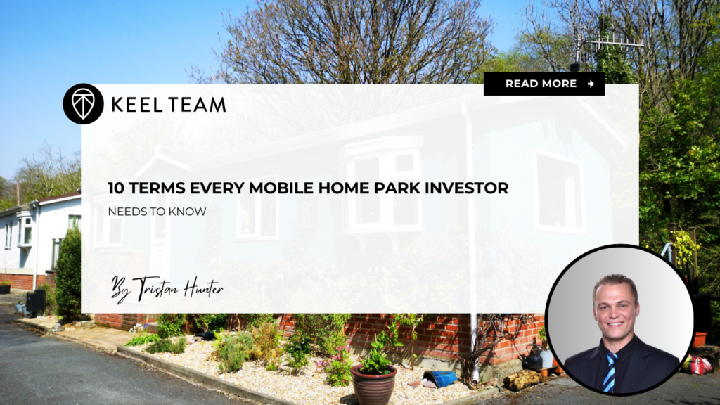 10 Terms Every Mobile Home Park Investor Needs To Know
