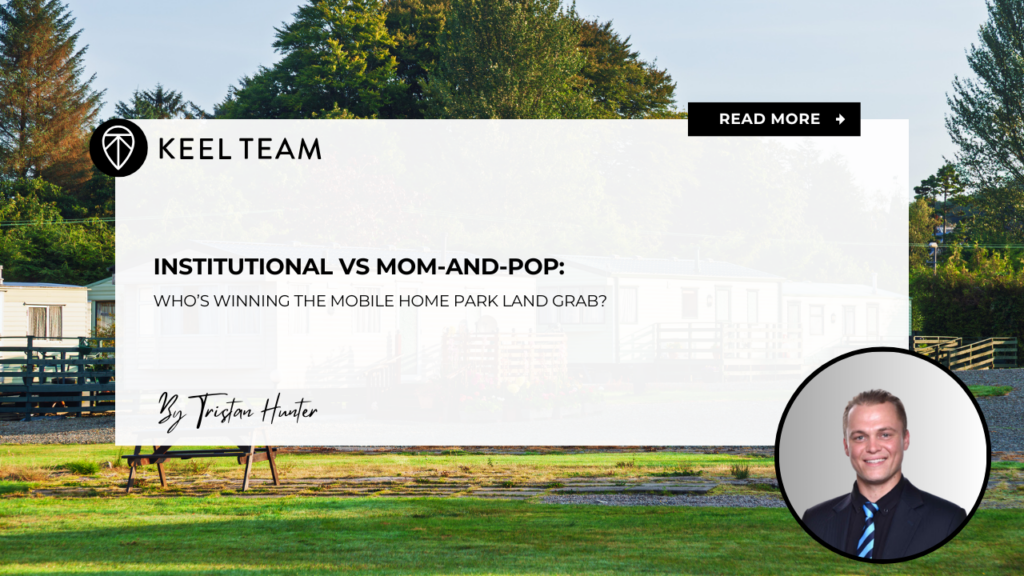 Institutional vs Mom-and-Pop Who’s Winning the Mobile Home Park Land Grab