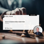 What is Passive Mobile Home Park Investing 500x500