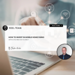 How to Invest in Mobile Home Parks Without Buying One Yourself