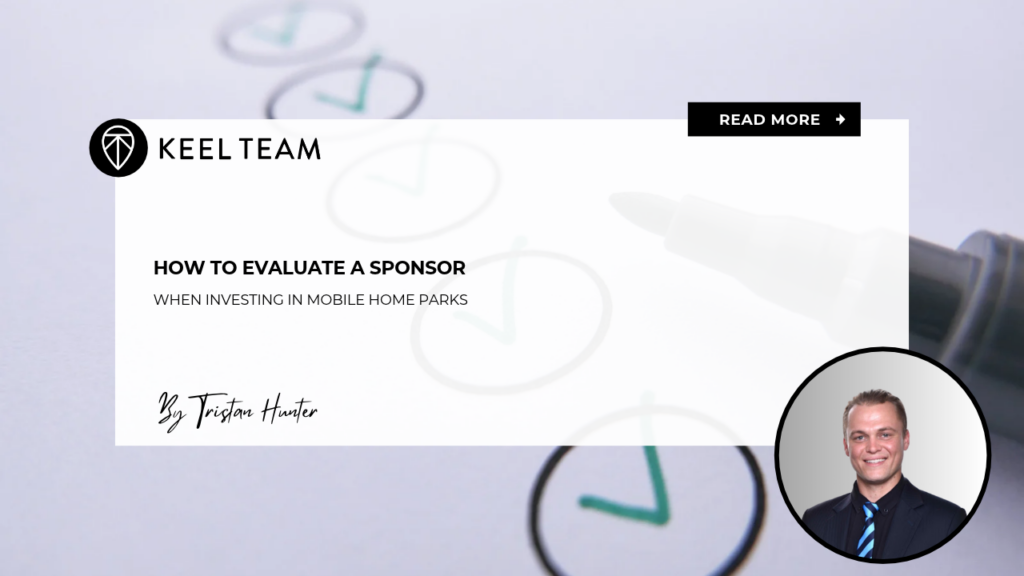 How to Evaluate a Sponsor When Investing in Mobile Home Parks
